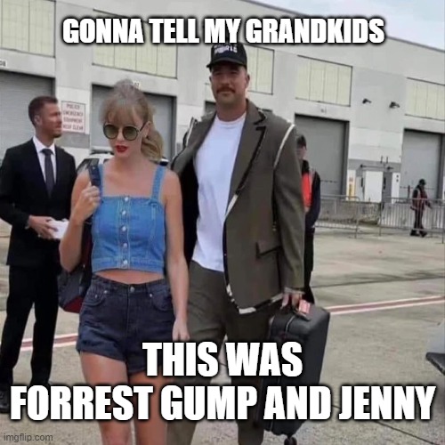 forest Gump | GONNA TELL MY GRANDKIDS; THIS WAS FORREST GUMP AND JENNY | image tagged in forrest gump week | made w/ Imgflip meme maker