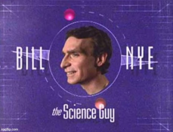 Bill Nye | image tagged in bill nye | made w/ Imgflip meme maker