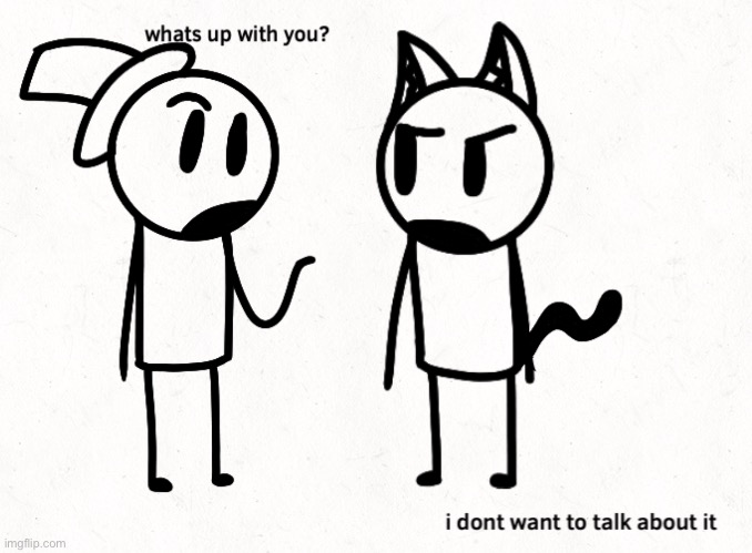 I don’t think bro likes being a cat | made w/ Imgflip meme maker