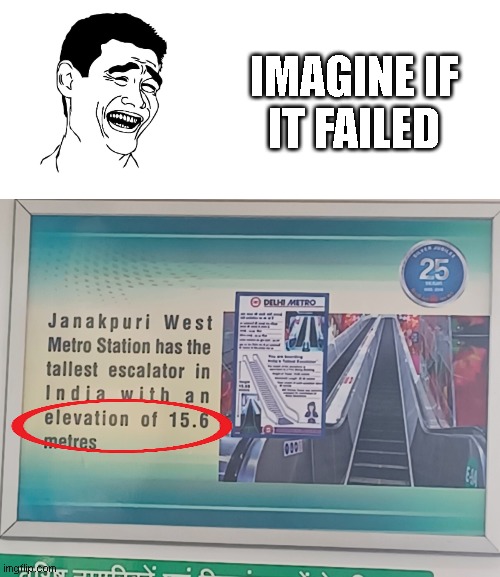 ded. | IMAGINE IF IT FAILED | image tagged in memes,funny memes,metro,india,indian train | made w/ Imgflip meme maker