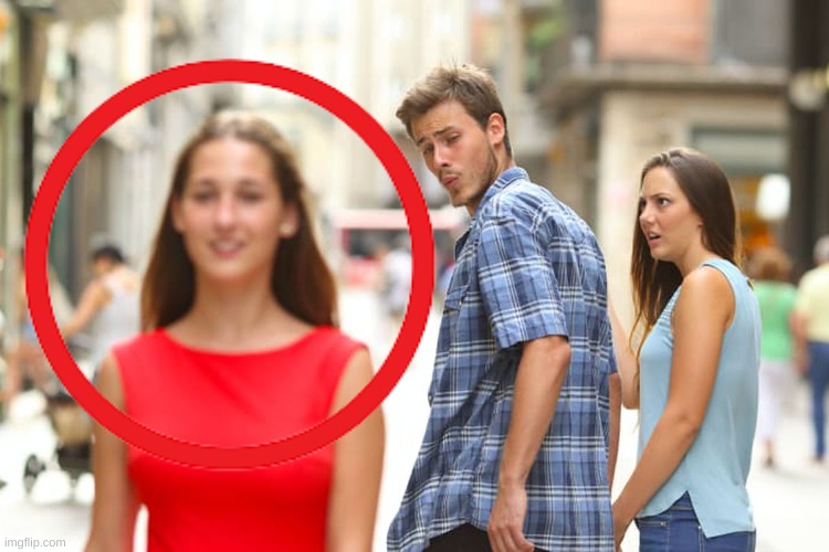 Distracted Boyfriend Meme | image tagged in memes,distracted boyfriend | made w/ Imgflip meme maker