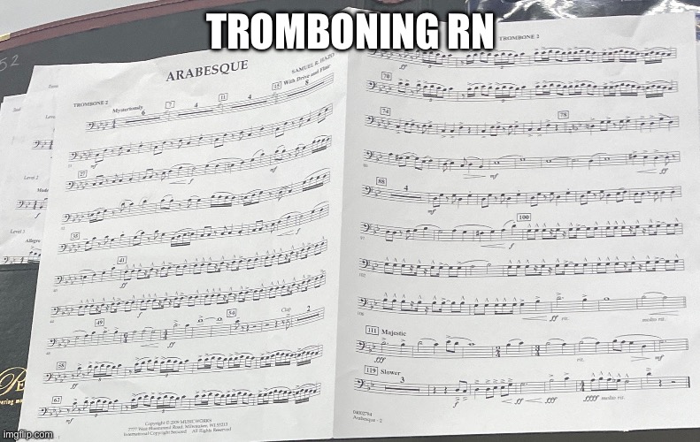 TROMBONING RN | made w/ Imgflip meme maker