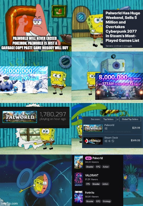 Palworld | PALWORLD WILL NEVER EXCEED POKEMON, PALWORLD IS JUST A GARBAGE COPY PASTE GAME NOBODY WILL BUY | image tagged in spongebob diapers meme | made w/ Imgflip meme maker