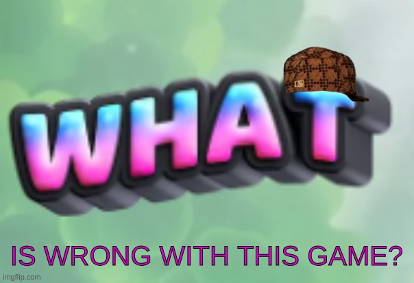 WIWWMMG | IS WRONG WITH THIS GAME? | image tagged in what,mario,mario i am four parallel universes ahead of you | made w/ Imgflip meme maker