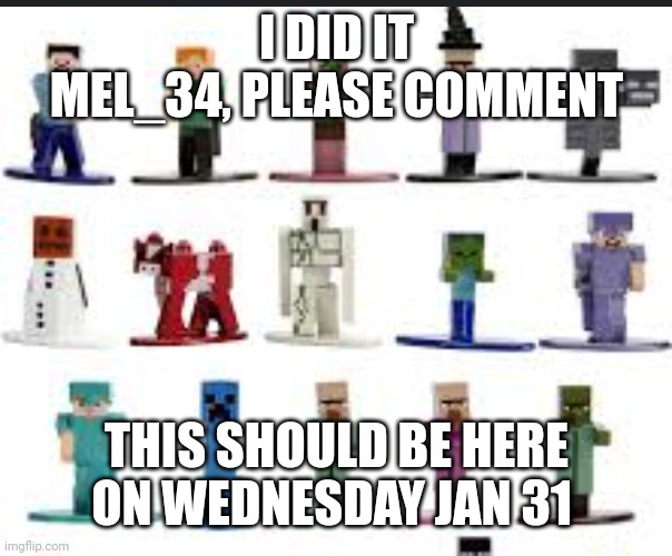 I DID IT MEL_34, PLEASE COMMENT; THIS SHOULD BE HERE ON WEDNESDAY JAN 31 | image tagged in wholesome | made w/ Imgflip meme maker