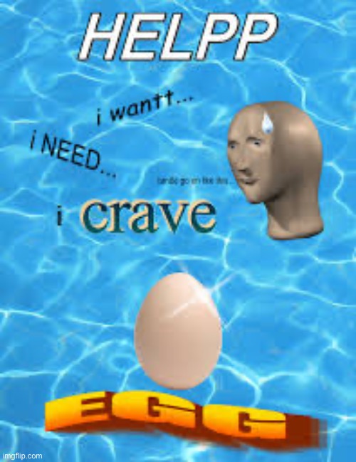 Egg | image tagged in eggs,egg,why are you reading the tags | made w/ Imgflip meme maker