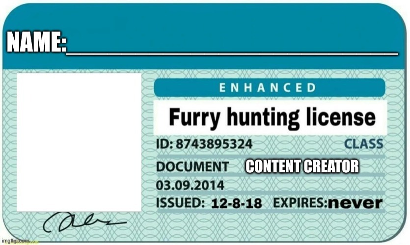 confirm here | image tagged in furry hunting license,anti furry | made w/ Imgflip meme maker