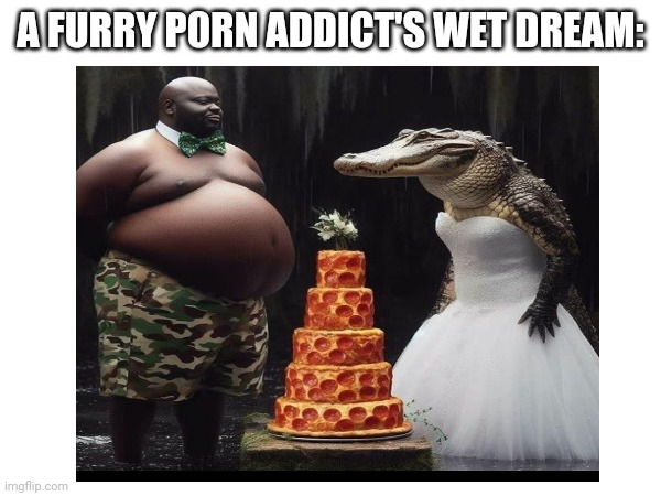 gjyg be like: | A FURRY P0RN ADDICT'S WET DREAM: | image tagged in furry,funny,wtf,horny | made w/ Imgflip meme maker