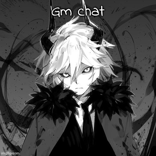 Kcalb | Gm chat | image tagged in kcalb | made w/ Imgflip meme maker