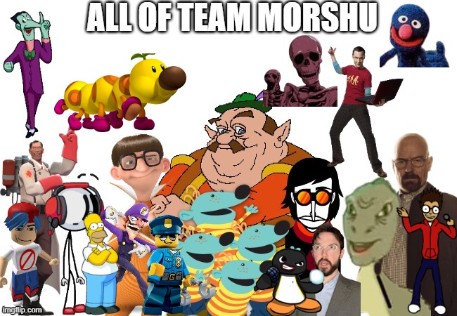 High Quality All of Team Morshu (corrected) Blank Meme Template