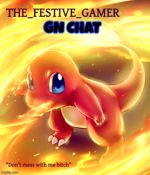 Festive gamer announcement template(made by eclipse) | GN CHAT | image tagged in festive gamer announcement template made by eclipse | made w/ Imgflip meme maker