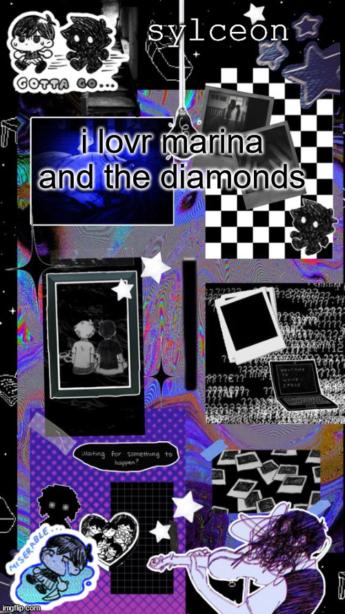 sylc | i lovr marina and the diamonds | image tagged in sylc | made w/ Imgflip meme maker