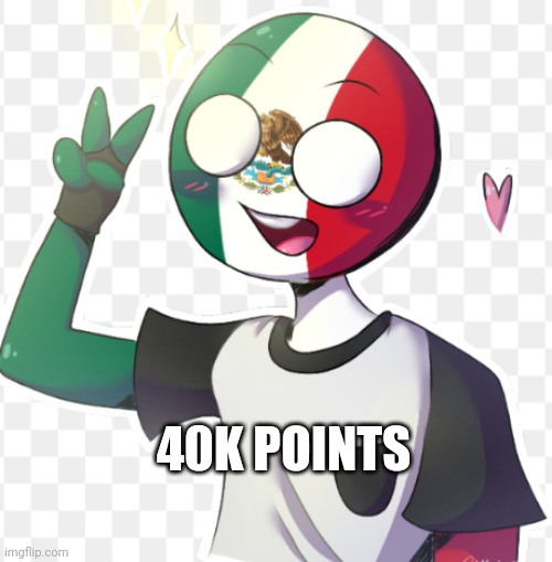 Mexico | 40K POINTS | image tagged in mexico | made w/ Imgflip meme maker