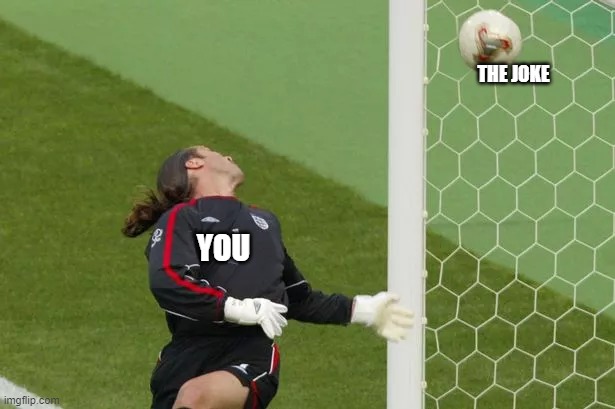 THE JOKE; YOU | made w/ Imgflip meme maker