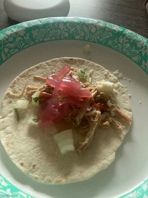 Mexican taco I had in my Spanish class | image tagged in spanish,tacos | made w/ Imgflip meme maker