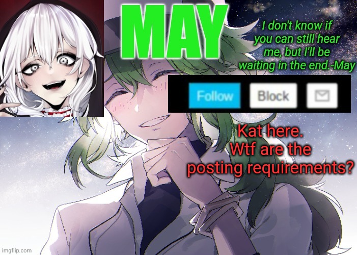 Borrowing her phone for a while. | Kat here. Wtf are the posting requirements? | image tagged in i want to peg n from pokemon until his lega can't move | made w/ Imgflip meme maker