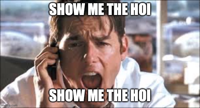 Show me the HOI (solar) | SHOW ME THE HOI; SHOW ME THE HOI | image tagged in show me the money | made w/ Imgflip meme maker
