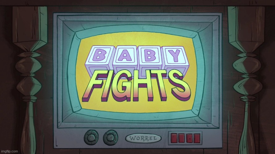 Baby fights Gravity Falls | image tagged in baby fights gravity falls | made w/ Imgflip meme maker