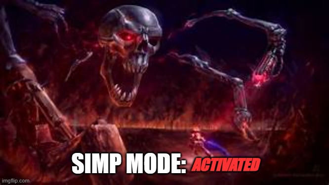 PrImE | SIMP MODE:; ACTIVATED | image tagged in prime | made w/ Imgflip meme maker