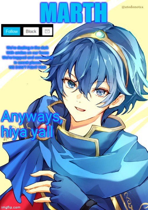 I want N and Marth to rail me until my legs can't move. | Anyways, hiya yall | image tagged in i want n and marth to rail me until my legs can't move | made w/ Imgflip meme maker