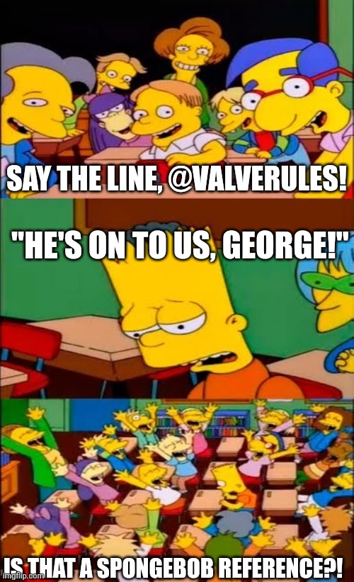 say the line bart! simpsons