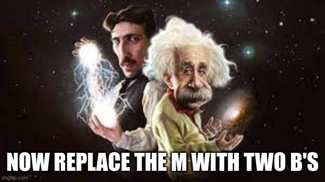 Infinite IQ | NOW REPLACE THE M WITH TWO B'S | image tagged in infinite iq | made w/ Imgflip meme maker