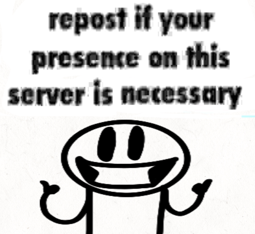 Repost if ur presence is necessary Blank Meme Template