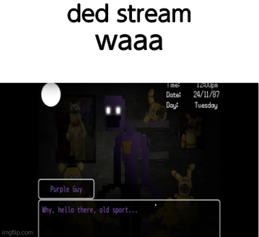 yay 61 followersss | ded stream; waaa | image tagged in hello old sport | made w/ Imgflip meme maker