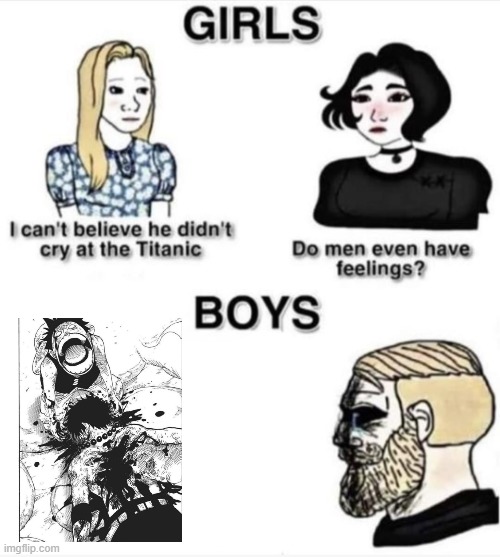 Yes... | image tagged in do men even have feelings,ace dies,one piece | made w/ Imgflip meme maker