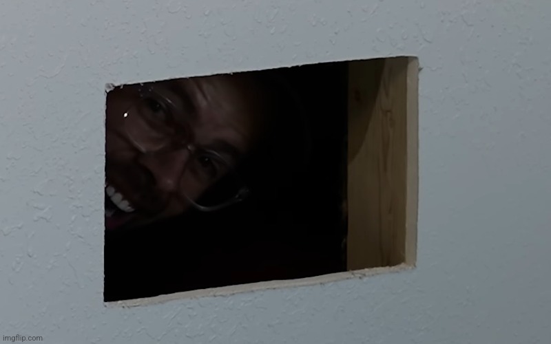 There's a new hole in my wall, wtf is that | made w/ Imgflip meme maker
