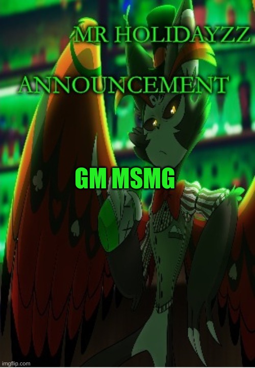 m | GM MSMG | image tagged in m | made w/ Imgflip meme maker
