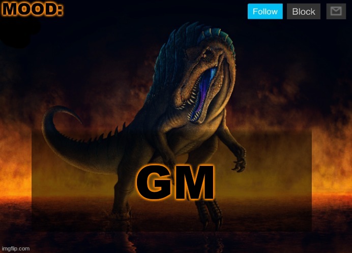 JPSpinoSaurus Template 2024 | GM | image tagged in jpspinosaurus template 2024 | made w/ Imgflip meme maker