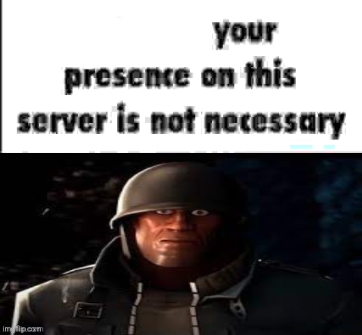 repost if your presence on this server is not necessary | image tagged in repost if your presence on this server is not necessary | made w/ Imgflip meme maker