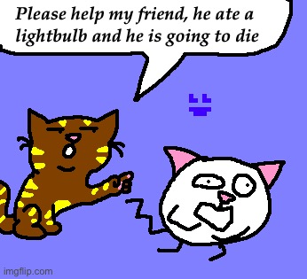 Don’t eat lightbulbs | image tagged in drawing | made w/ Imgflip meme maker