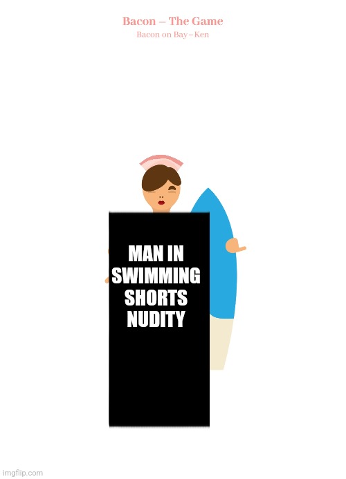 MAN IN SWIMMING SHORTS NUDITY | made w/ Imgflip meme maker