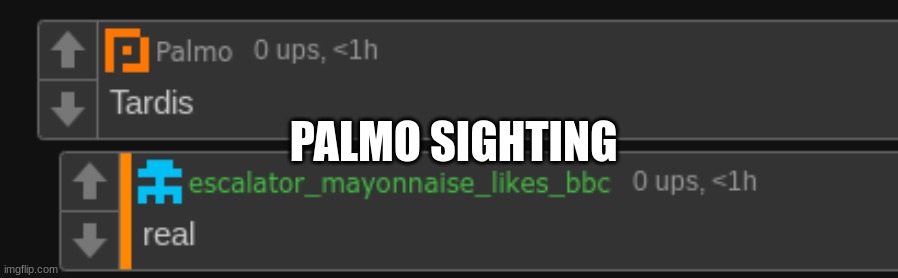 PALMO SIGHTING | made w/ Imgflip meme maker