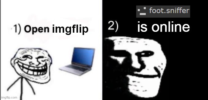 is online; imgflip | made w/ Imgflip meme maker
