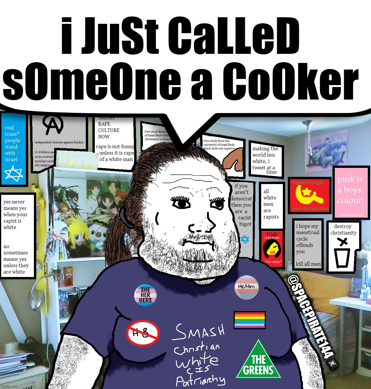 I just called someone a cooker | i JuSt CaLLeD sOmeOne a CoOker; @SPACEPIRATE144🏴‍☠️ | image tagged in cooker,cookers | made w/ Imgflip meme maker
