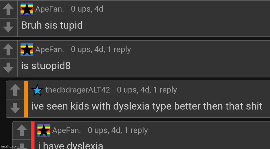 Rapefan has dyslexia | made w/ Imgflip meme maker