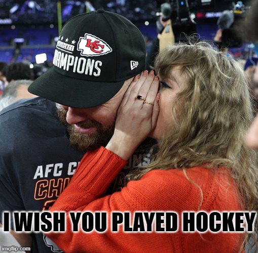 I WISH YOU PLAYED HOCKEY | made w/ Imgflip meme maker