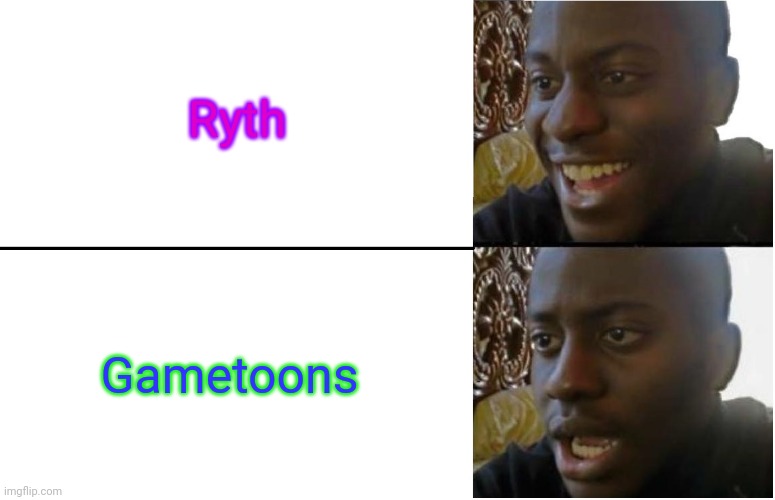Pls delete gametoons :( | Ryth; Gametoons | image tagged in disappointed black guy | made w/ Imgflip meme maker
