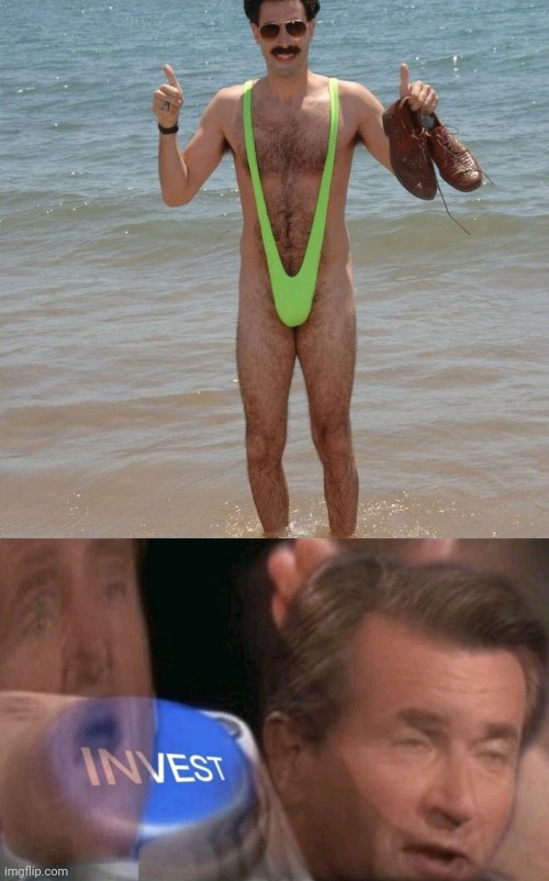 Googled men in bikinis | image tagged in invest | made w/ Imgflip meme maker