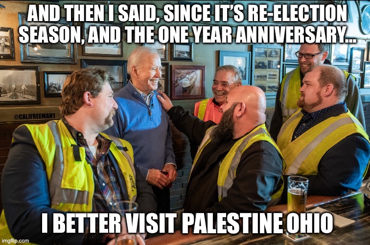 PALESTINE | image tagged in joe biden,maga,ohio,donald trump,republicans,palestine | made w/ Imgflip meme maker
