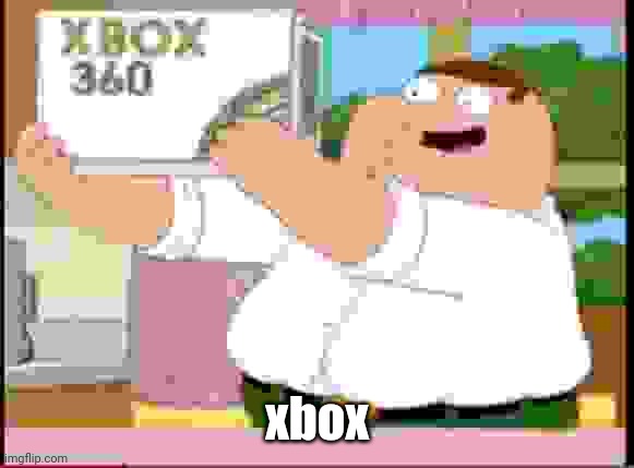 xbox | made w/ Imgflip meme maker