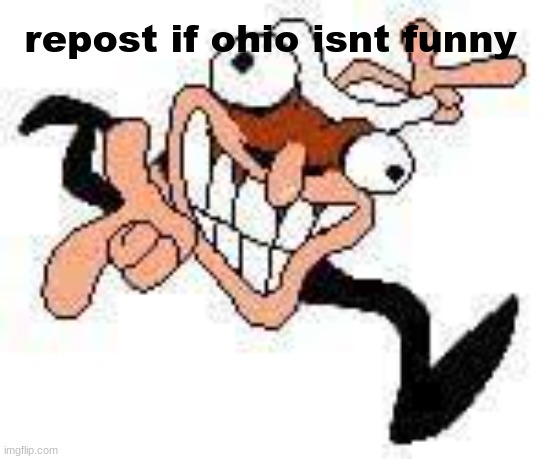 fake peppino super taunt | repost if ohio isnt funny | image tagged in fake peppino super taunt | made w/ Imgflip meme maker