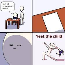 High Quality YEETUS THE CHILD Blank Meme Template