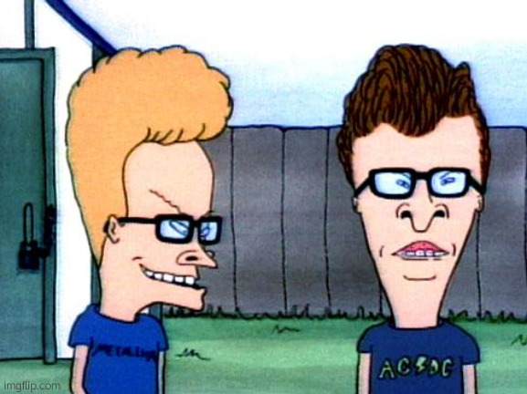 Smart beavis and Butt-head | image tagged in smart beavis and butt-head | made w/ Imgflip meme maker