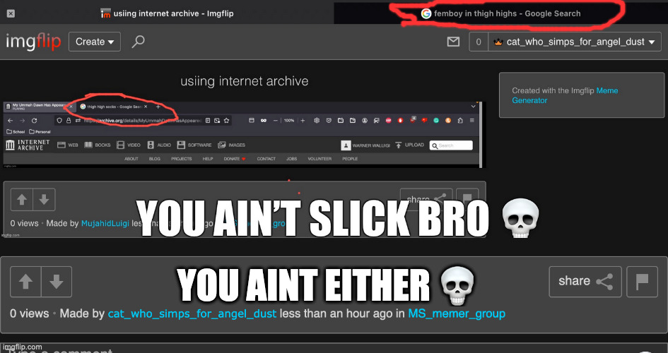 YOU AINT EITHER 💀 | made w/ Imgflip meme maker