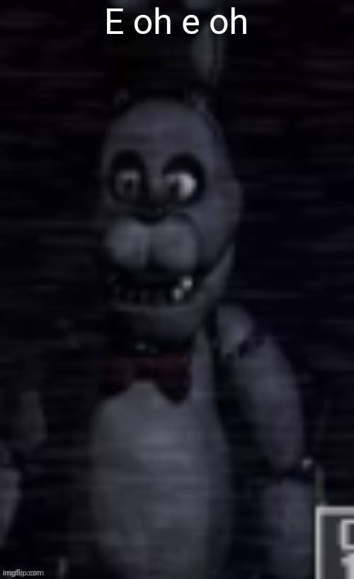 Gnawww | E oh e oh | image tagged in gnawww | made w/ Imgflip meme maker