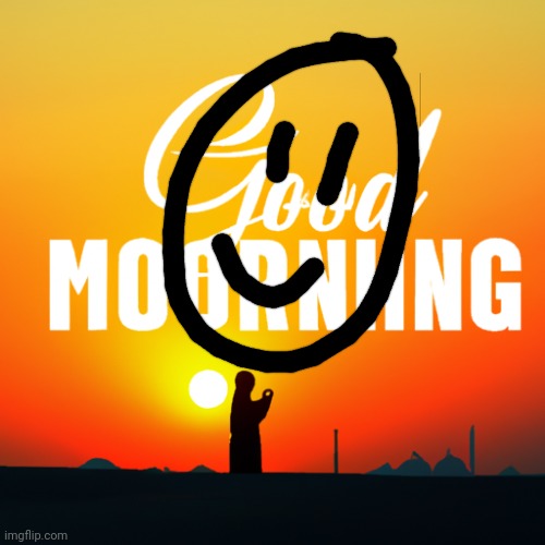 Muslim saying good morning | image tagged in muslim saying good morning | made w/ Imgflip meme maker